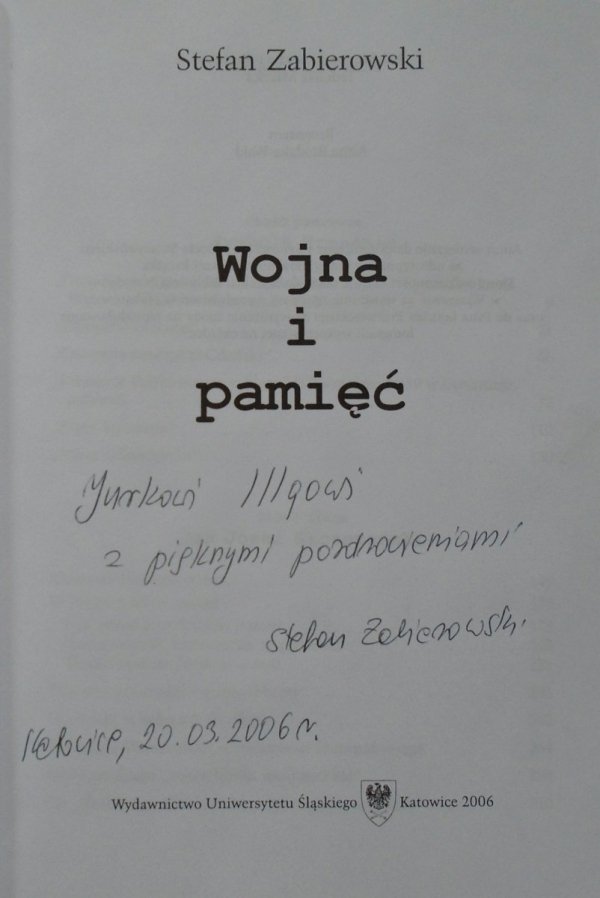 Stefan Zabierowski • Wojna i pamięć [dedykacja autorska] [Jan Józef Szczepański, Joseph Conrad]
