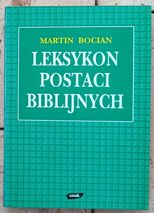 Martin Bocian  Leksykon postaci biblijnych