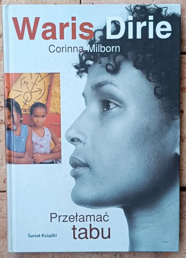 Waris Dirie, Corinna Milborn • Przełamać tabu