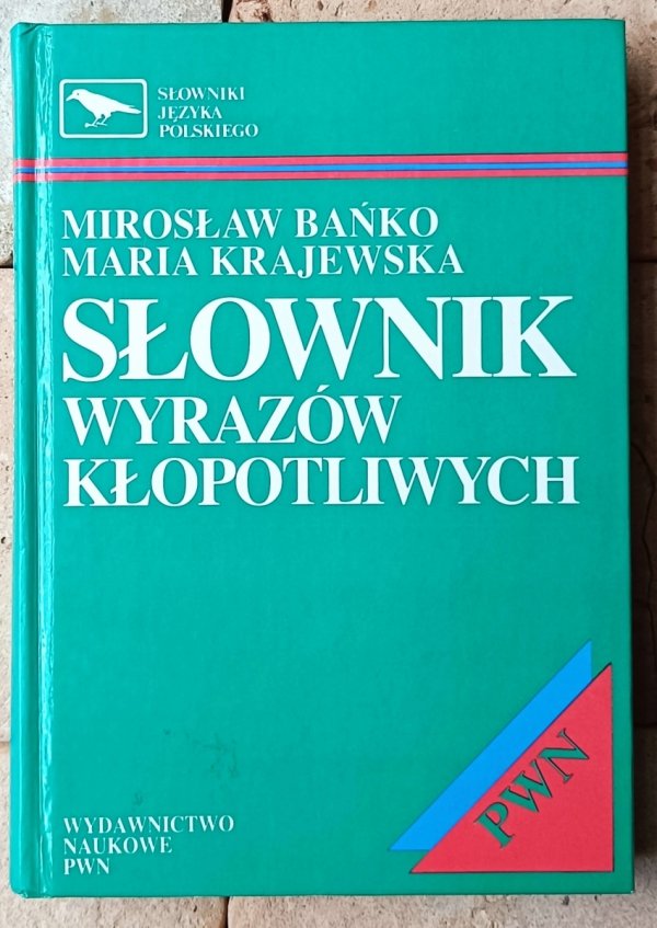 Mirosław Bańko Słownik wyrazów kłopotliwych - okładka