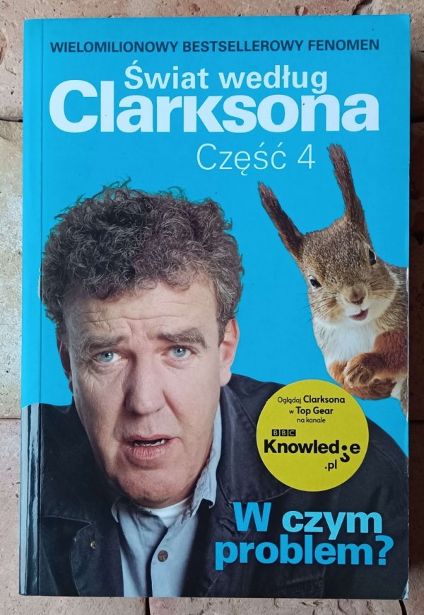 Jeremy Clarkson x8 Wściekły od urodzenia - W czym problem - Naprawdę? i inne - okładka
