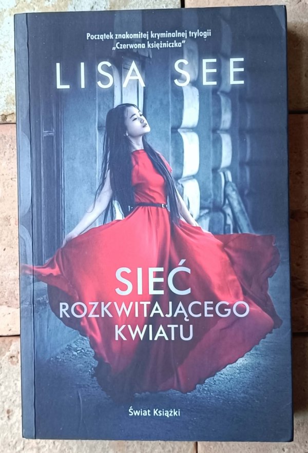 Lisa See x6  Na Złotej Górze - Chińskie lalki - Miłość Peonii i 3 inne - okładka