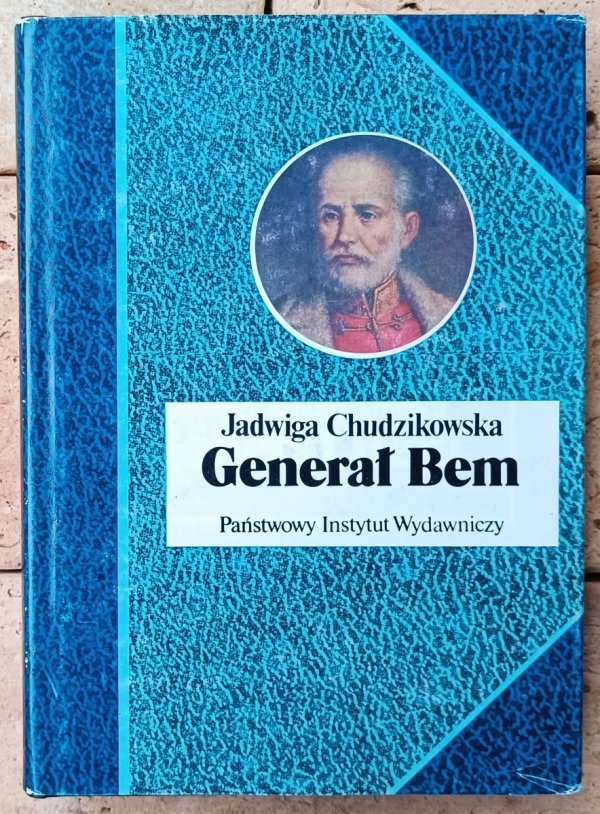 Jadwiga Chudzikowska • Generał Bem