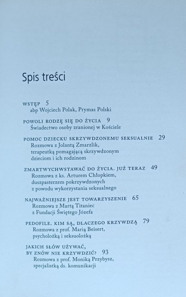 Justyna Kaczmarczyk  Zranieni. Rozmowy o wykorzystywaniu seksualnym w Kościele - spis treści