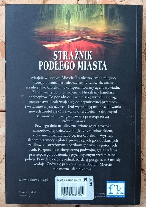 Daniel Polansky • Strażnik Podłego Miasta