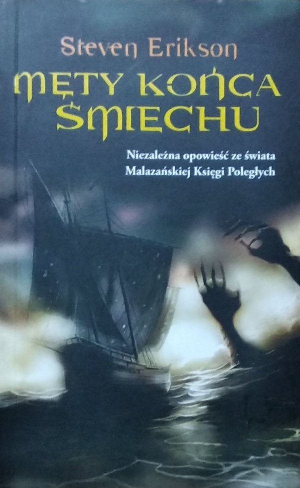 Steven Erikson • Męty końca śmiechu
