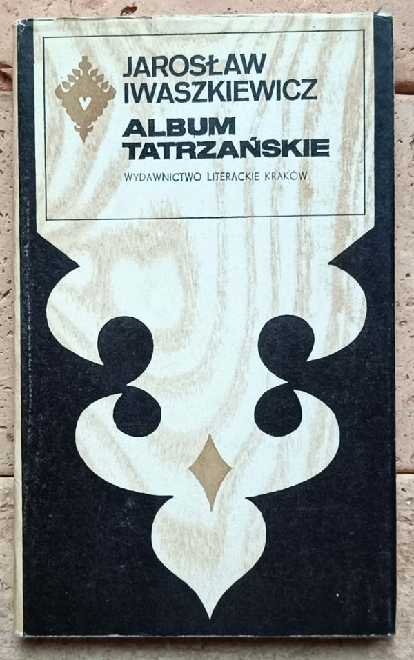Jarosław Iwaszkiewicz - Album tatrzańskie | Seria Tatrzańska - okładka