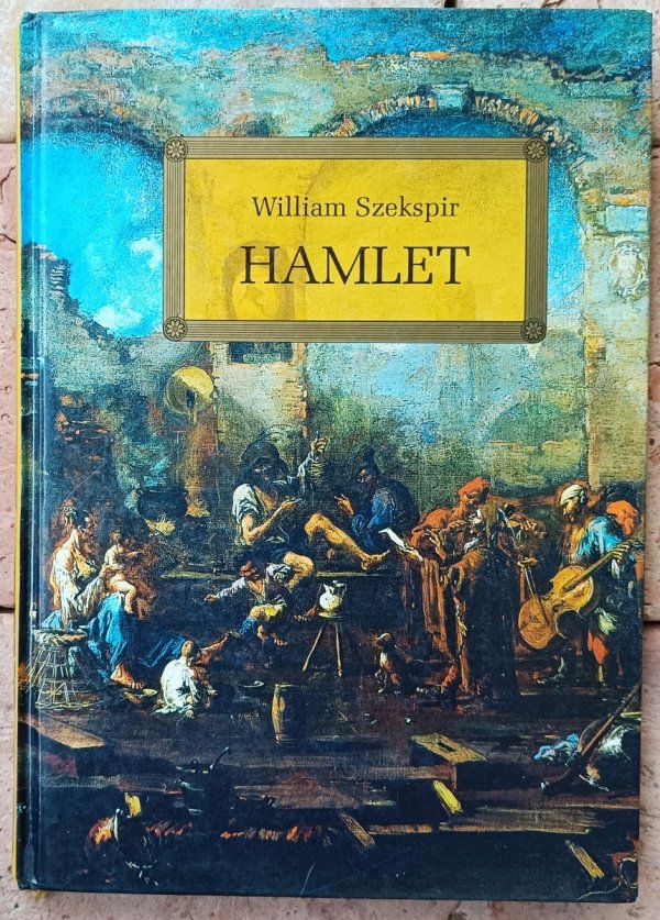 William Szekspir Hamlet