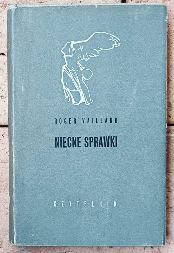 Roger Vailland • Niecne sprawki