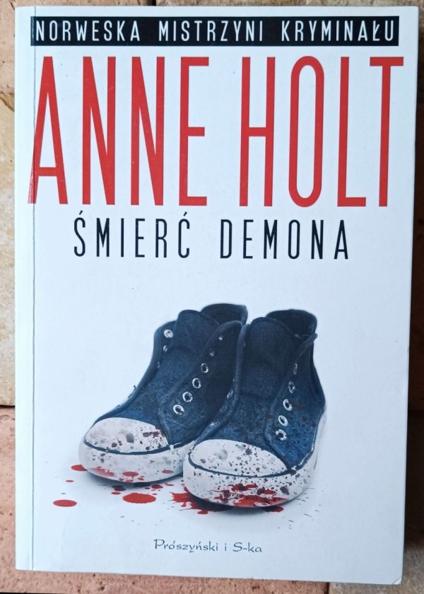 Anne Holt Cykl Hanne Wilhelmsen Śmierć demona  - okładka