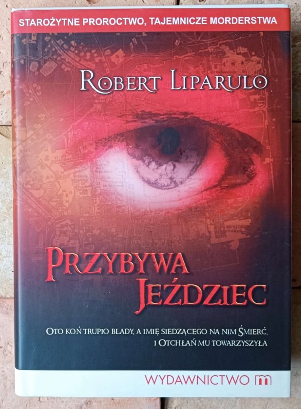 Robert Liparulo • Przybywa jeździec - okładka