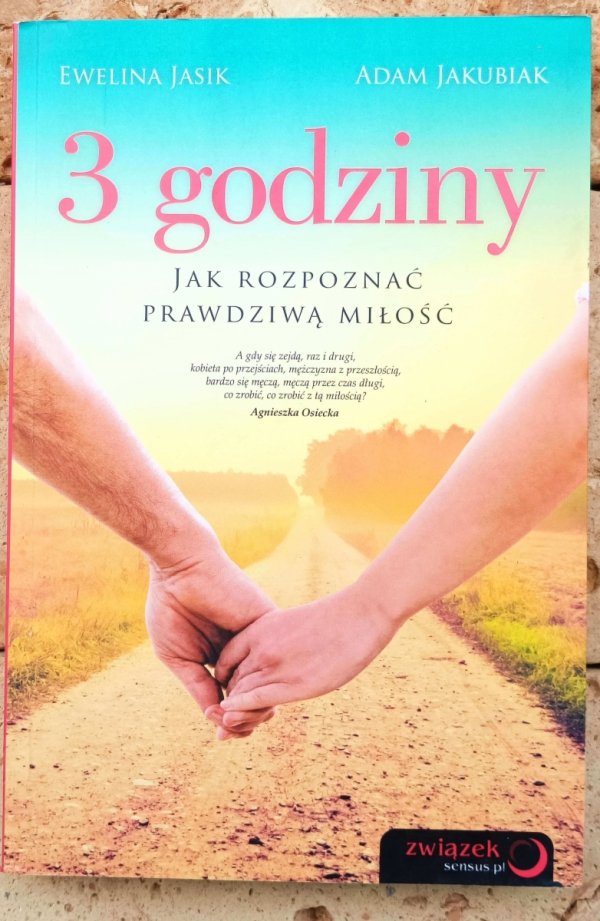 Jasik Ewelina, Jakubiak Adam - 3 godziny. Jak rozpoznać prawdziwą miłość - okładka