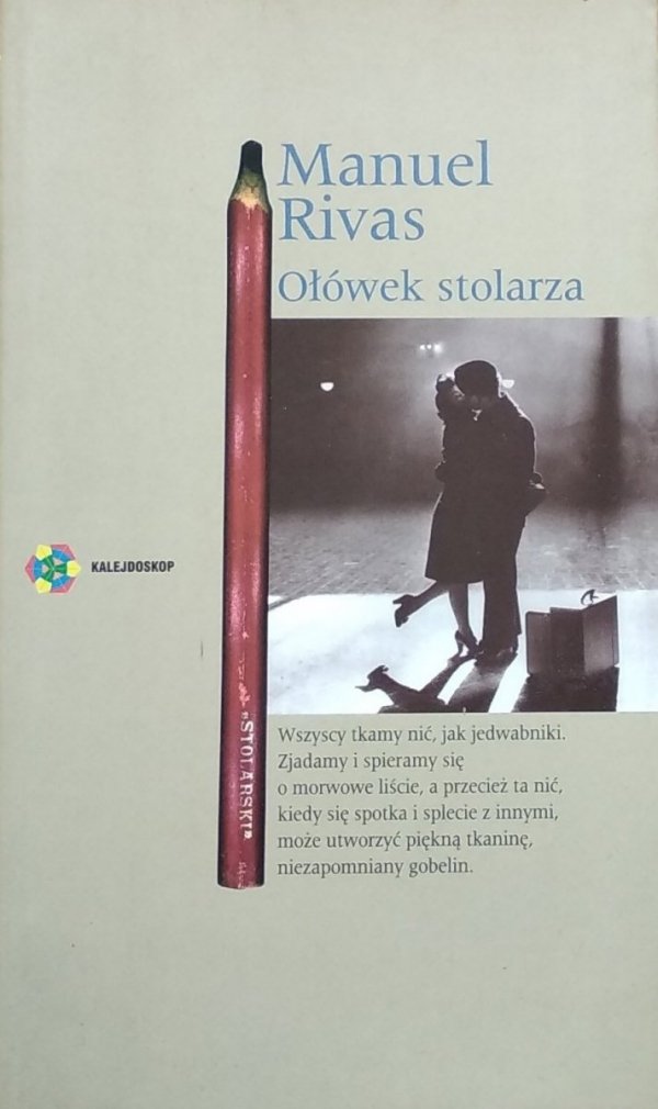 Manuel Rivas • Ołówek stolarza