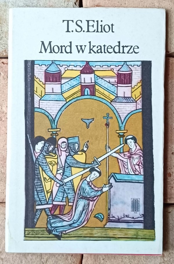 T. S. Eliot • Mord w katedrze - okładka