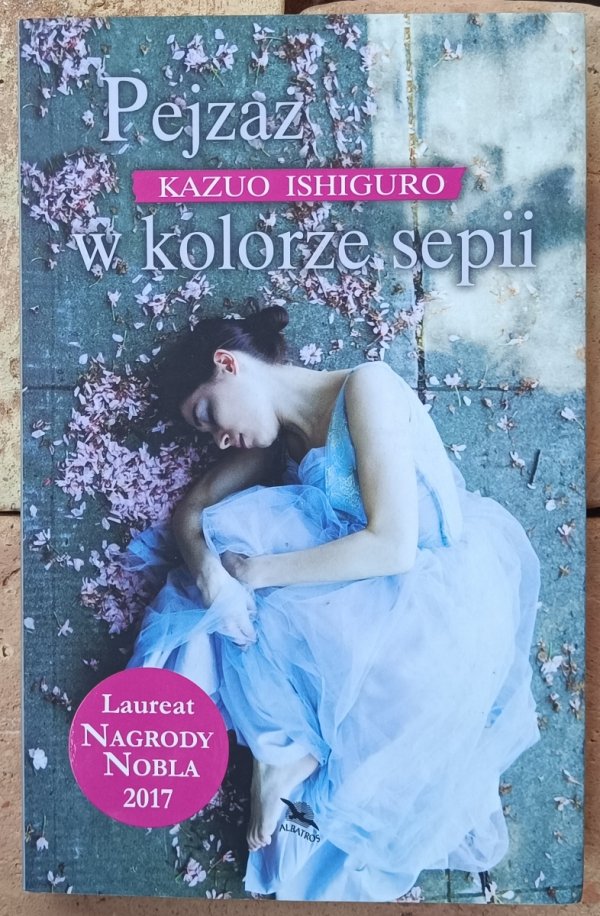 Kazuo Ishiguro • Pejzaż w kolorze sepii [Nobel 2017] [Japonia]