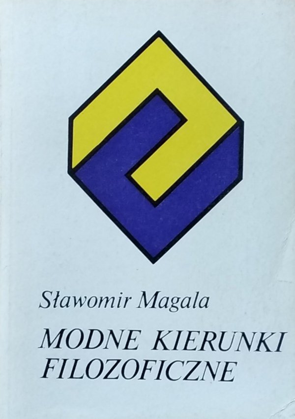 Sławomir Magala • Modne kierunki filozoficzne