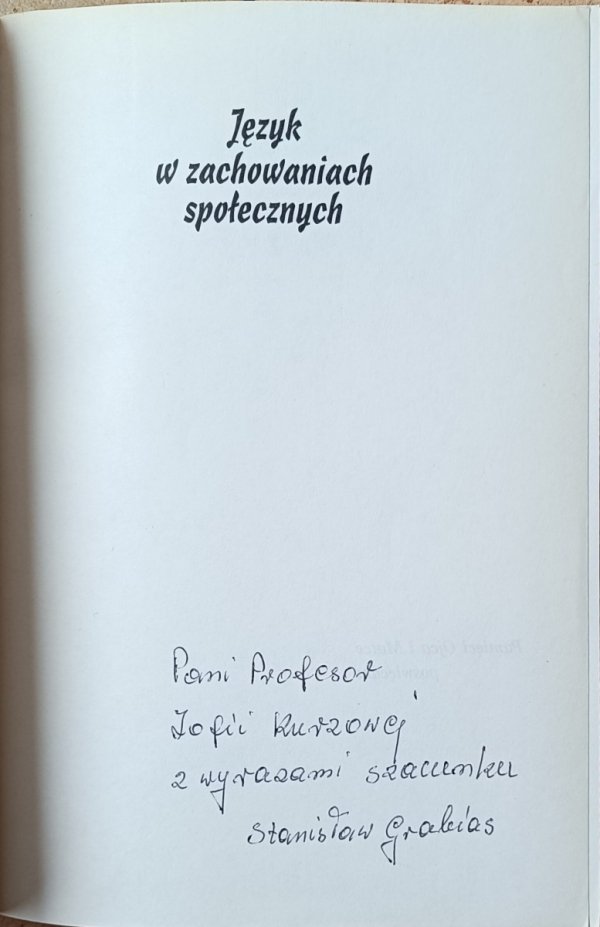 Stanisław Grabias • Język w zachowaniach społecznych [dedykacja autorska]