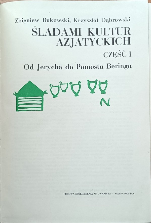 Zbigniew Bukowski Krzysztof Dąbrowski - Śladami kultur azjatyckich