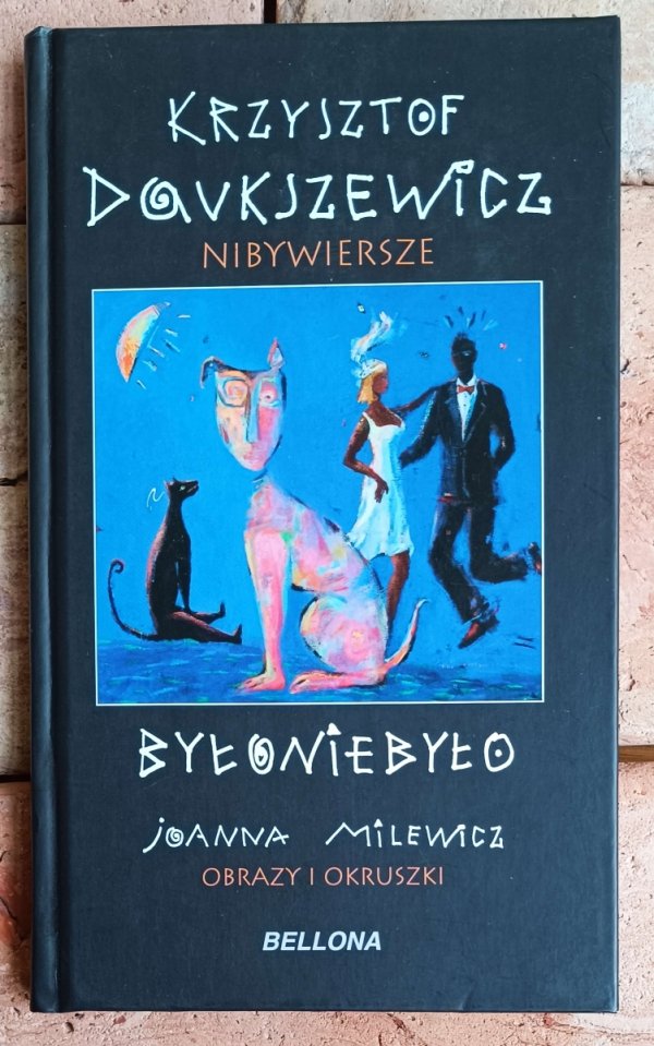 Krzysztof Daukszewicz • Nibywiersze byłoniebyło - okładka