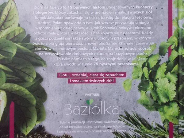 Zioła na talerzu • 75 pysznych przepisów. 15 aromatycznych historii