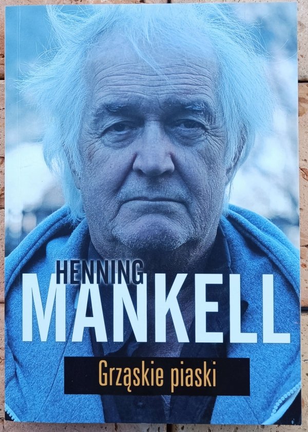 Henning Mankell  Grząskie piaski - okladka