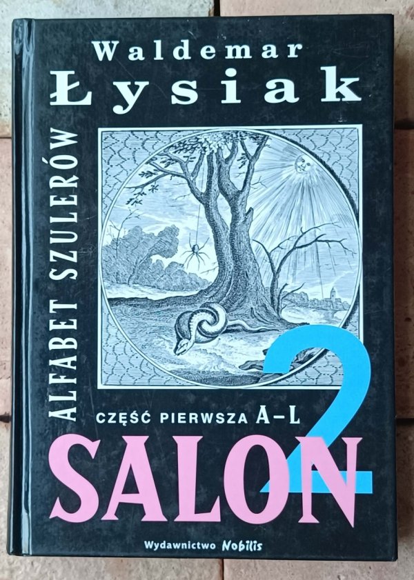 Waldemar Łysiak x4 • Salon 1-3 | Stulecie kłamców  - okładka