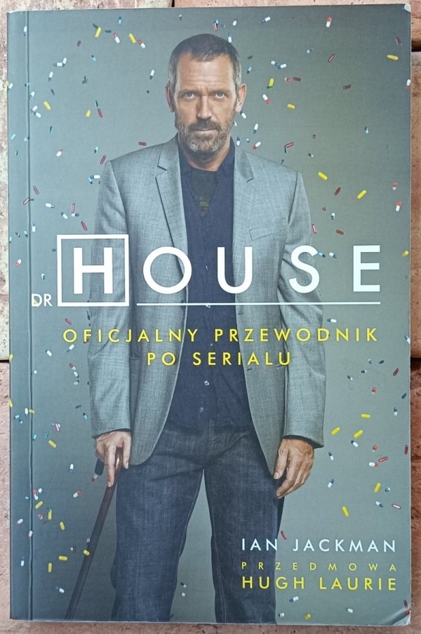 Okładka książki Dr House. Oficjalny przewodnik po serialu autorstwa Ian Jackman