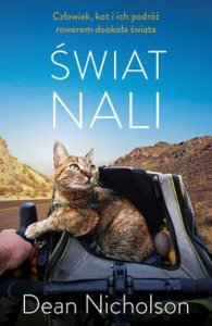 Świat Nali. Człowiek, kot i ich podróż rowerem dookoła świata wyd. kieszonkowe