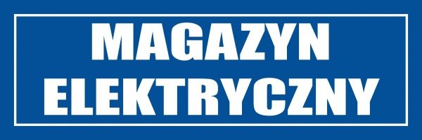 Znak-informacyjny-Magazyn-Elektryczny