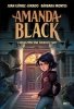 Amanda Black i niebezpieczne dziedzictwo