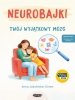 Neurobajki. Twój wyjątkowy mózg