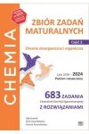 Chemia Zbiór zadań maturalnych Część 2 Chemia nieorganiczna i organiczna.Lata 2010-2024 Poziom rozszerzony.