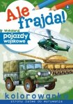 Ale frajda Wykoloruj pojazdy wojskowe