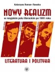 Nowy realizm w rosyjskim polu literackim po 1991 roku Literatura i polityka