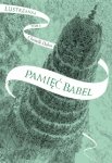 Pamięć Babel Lustrzanna Tom 3