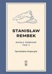 Dzieła zebrane Tom 5 Opowiadania okupacyjne