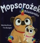 Mopsorożek i Milusirożka