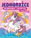 Kolorowanka z historyjką i naklejkami Jednorożce