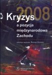 Kryzys 2008 a pozycja międzynarodowa Zachodu