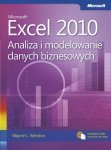 Microsoft Excel 2010 Analiza i modelowanie danych biznesowych