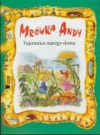 Mrówka Andy Tajemnica starego domu