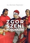 Zgorszeni Kościołem O kryzysie nadziei i wierności Ewangelii