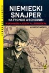 Niemiecki snajper na froncie wschodnim