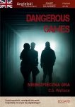 Dangerous Games Angielski powieść z ćwiczeniami