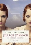 Stulecie Winnych Tom 1 Ci, którzy przeżyli