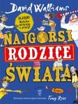 Najgorsi rodzice świata