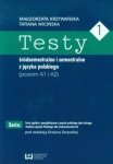 Testy śródsemestralne i semestralne z języka polskiego (poziom A1 i A2)