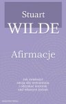 Afirmacje. Jak zwiększyć swoją siłę wewnętrzną