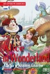 Alice in Wonderland / Alicja w Krainie Czarów. Już czytam po angielsku
