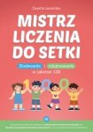 Mistrz liczenia do setki dodawanie i odejmowanie w zakresie 100